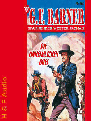 cover image of Die unheimlichen Drei--G. F. Barner, Band 200 (ungekürzt)